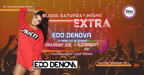 Bliss Saturday Night Extra - Edo Denova