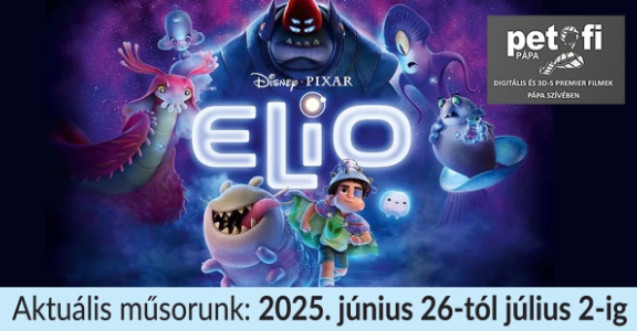 Petőfi Mozi Pápa aktuális műsora 2025. június 26-tól július 2-ig!