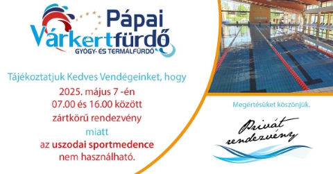 Pápai Várkertfürdő tájékoztatója!