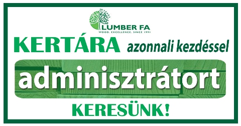 Lumberfa Kft. adminisztrátort keres!