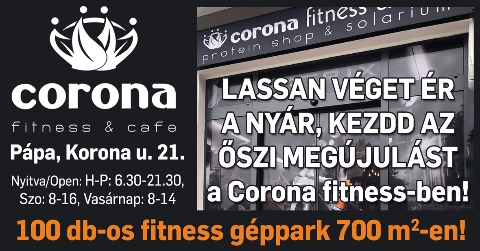 KEZDD AZ ŐSZI MEGÚJULÁST a Corona fitness-ben!