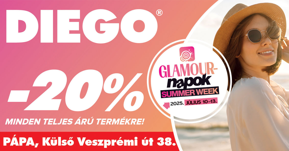 Glamour Napok a DIEGO-ban!