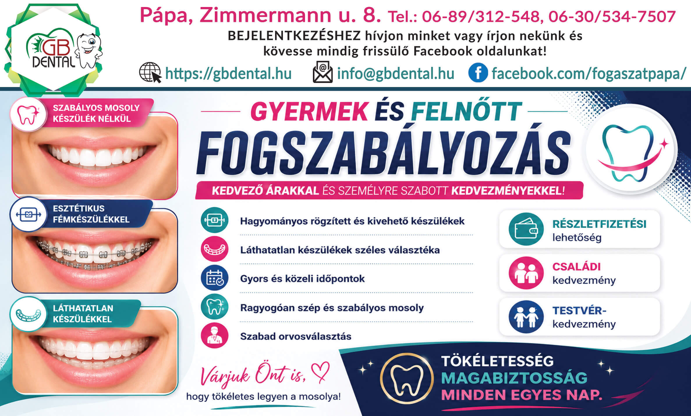 Gyermek és felnőtt fogszabályozás!