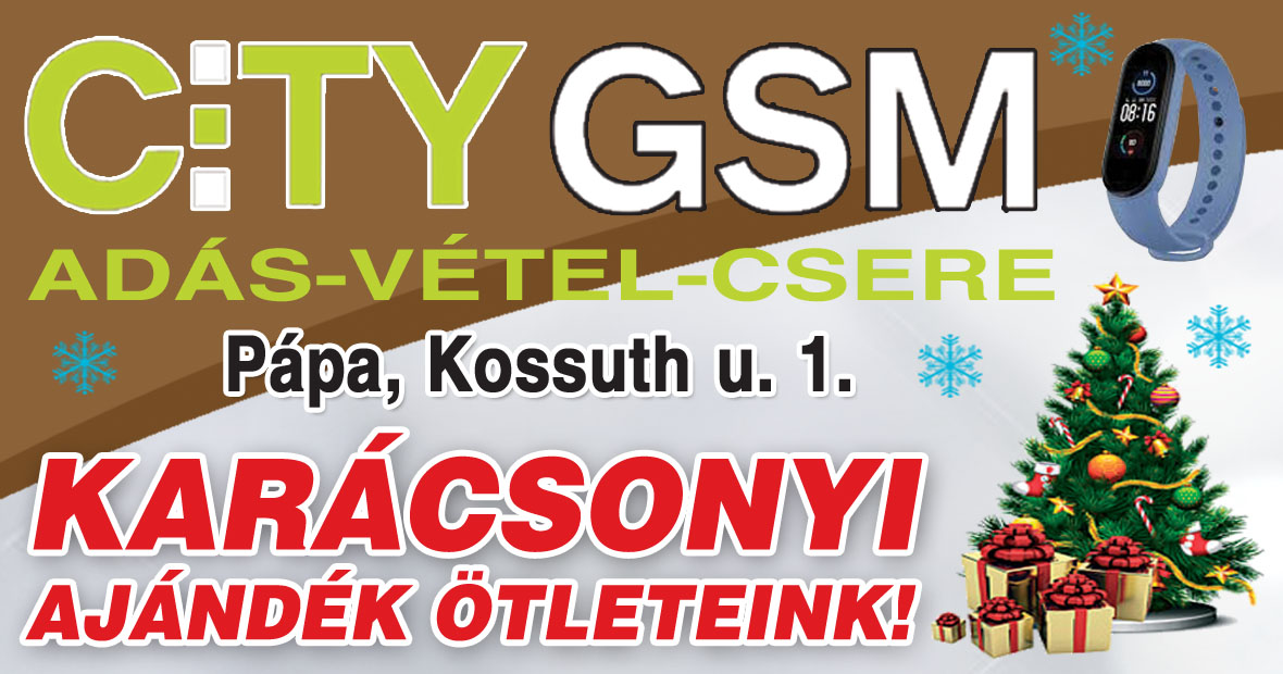 Karácsonyi ajánlataink! City GSM Pápa
