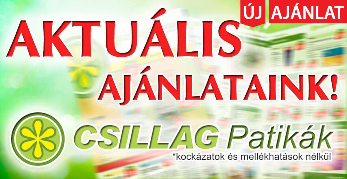 Májusi kedvezmények a Csillag Patikákban!