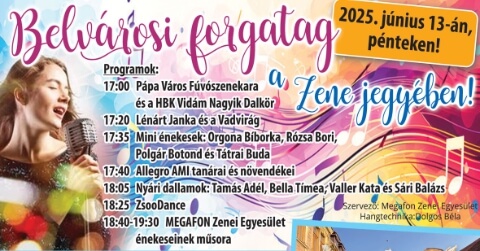 Belvárosi forgatag a zene jegyében Pápán, a belvárosban!