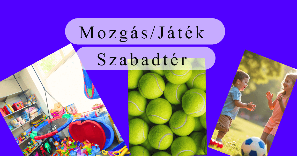 Mozgás/Játék/Szabadtér