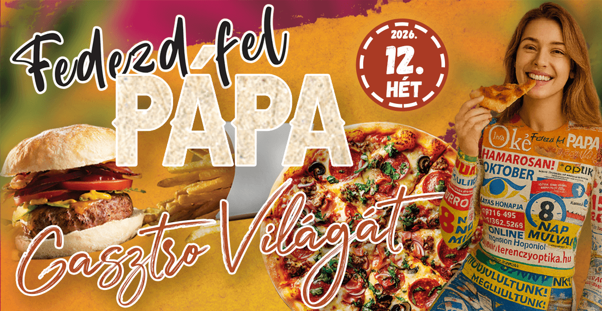 Fedezd fel PÁPA Gasztro Világát